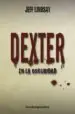 AudioLibro Dexter en la Oscuridad de Jeffry Lindsay