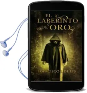 Descargar AudioLibro El Laberinto de oro de Francisco J. De Lys año 2011