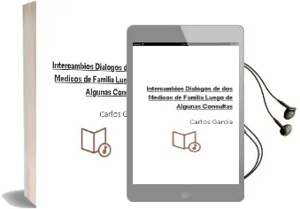 Descargar AudioLibro Intercambios. Dialogos de dos Medicos de Familia Luego de Algunas Consultas de Carlos García año 2011