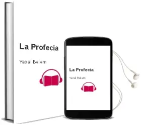 Descargar AudioLibro La Profecía de Yaxal Balam año 2011