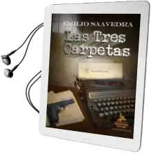 Descargar AudioLibro Las Tres Carpetas de Emilio Saavedra año 2011