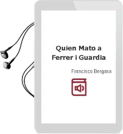 Descargar AudioLibro Quién Mató a Ferrer i Guardia de Francisco Bergasa año 2011