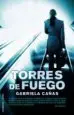 AudioLibro Torres de Fuego de Gabriela Cañas