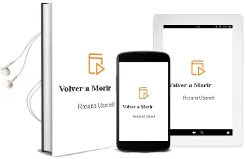 Descargar AudioLibro Volver a Morir de Rosana Ubanell año 2011