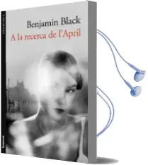 Descargar AudioLibro A la Recerca de l April de Benjamin (Banville, John) Black año 2011