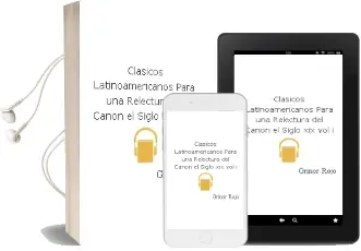 Descargar AudioLibro Clásicos Latinoamericanos. para una Relectura del Canon. el Siglo Xix. Vol. i de Grínor Rojo año 2011