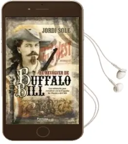 Descargar AudioLibro El Revolver Buffalo Bill de Jordi Sole año 2011
