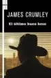 AudioLibro El Ultimo Buen Beso de James Crumley