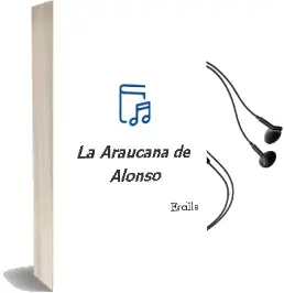 Descargar AudioLibro La Araucana de Alonso De Ercilla año 2011