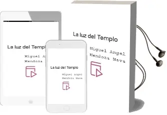 Descargar AudioLibro La luz del Templo de Miguel Angel Mendoza Nava año 2011