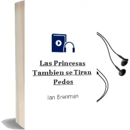 Descargar AudioLibro Las Princesas También se Tiran Pedos de Ian Brenman año 2011
