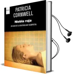 Descargar AudioLibro Niebla Roja (Premio Internancional de Novela Negra 2011) de Patricia Cornwell año 2011