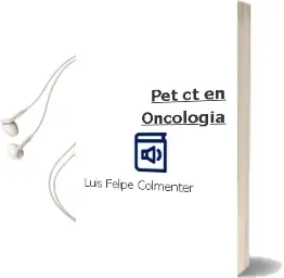 Descargar AudioLibro Pet/Ct en Oncologia de Luis Felipe Colmenter año 2011