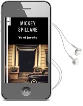 Descargar AudioLibro Yo, el Jurado de Mickey Spillane año 2011