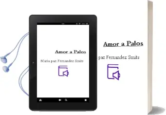 Descargar AudioLibro Amor a Palos de María Paz Fernández Smits año 2011