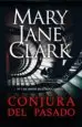 AudioLibro Conjura del Pasado de Mary Jane Clark