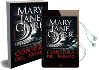 Descargar AudioLibro Conjura del Pasado de Mary Jane Clark año 2011