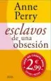 AudioLibro Esclavos de una Obsesion (Zeta Verano 2011) de Anne Perry