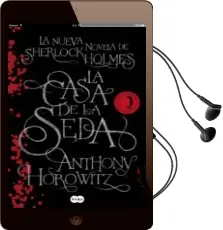 Descargar AudioLibro La Casa de Seda de Anthony Horowitz año 2011