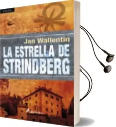 Descargar AudioLibro La Estrella de Strindberg de Jan Wallentin año 2011