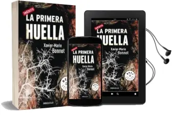 Descargar AudioLibro La Primera Huella de Xavier Marie Bonnot año 2011