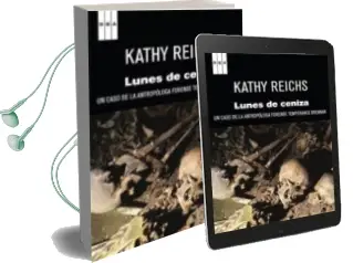 Descargar AudioLibro Lunes de Ceniza de Kathy Reichs año 2011