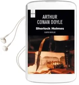 Descargar AudioLibro Sherlock Holmes: Cuatro Novelas de Arthur Conan Doyle año 2011