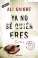 AudioLibro Ya no se Quien Eres de Ali Knight