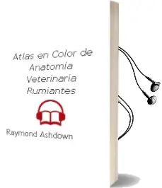 Descargar AudioLibro Atlas en Color de Anatomia Veterinaria. Rumiantes de Raymond Ashdown año 2011