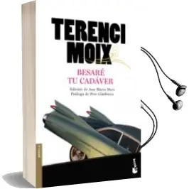 Descargar AudioLibro Besare tu Cadaver de Terenci Moix año 2011