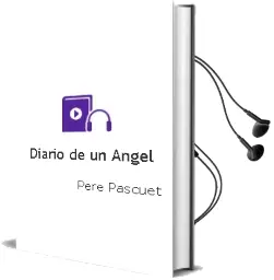 Descargar AudioLibro Diario de un Ángel de Pere Pascuet año 2011