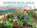 AudioLibro Huertos en el Aula Volumen ii de María Antonieta Rojas