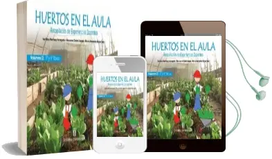 Descargar AudioLibro Huertos en el Aula Volumen ii de María Antonieta Rojas año 2011