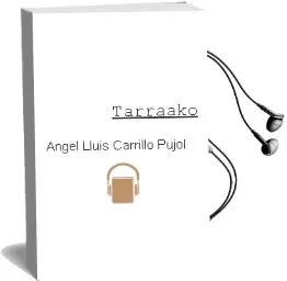 Descargar AudioLibro Tarraako de Angel Lluis Carrillo Pujol año 2011