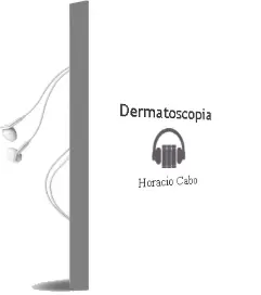 Descargar AudioLibro Dermatoscopia de Horacio Cabo año 2012