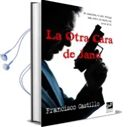Descargar AudioLibro La Otra Cara de Jano de Francisco Castillo año 2012