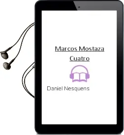 Descargar AudioLibro Marcos Mostaza Cuatro de Daniel Nesquens año 2012