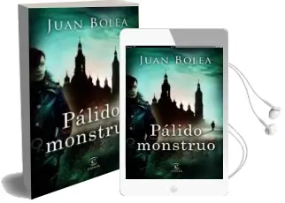 Descargar AudioLibro Palido Monstruo de Juan Bolea año 2012