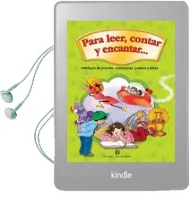 Descargar AudioLibro Para Leer, Contar y Encantar de Editorial Universitaria año 2012