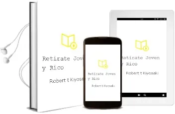 Descargar AudioLibro Retírate Joven y Rico de Robert T. Kiyosaki año 2012