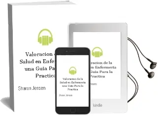 Descargar AudioLibro Valoracion de la Salud en Enfermeria. una Guia para la Practica de Sharon Jensen año 2012