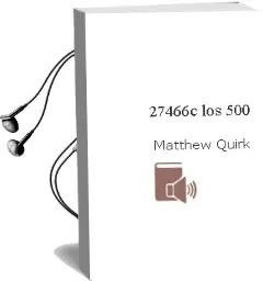 Descargar AudioLibro 27466C los 500. de Matthew Quirk año 2012