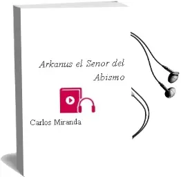 Descargar AudioLibro Arkanus: El Señor del Abismo de Carlos Miranda año 2012