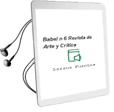Descargar AudioLibro Babel nº 6 Revista de Arte y Critica de Lorena Fuentes año 2012