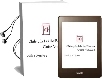 Descargar AudioLibro Chile y la Isla de Pascua (Guías Visuales) de Varios Autores año 2012