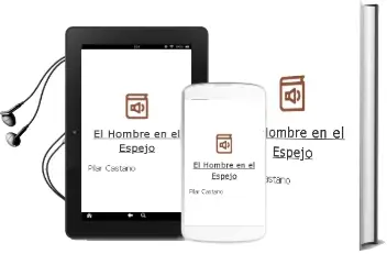 Descargar AudioLibro El Hombre en el Espejo de Pilar Castaño año 2012