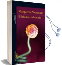 Descargar AudioLibro El Laberinto del Mundo de Marguerite Yourcenar año 2012