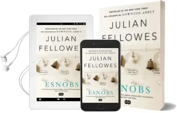 Descargar AudioLibro Esnobs de Julian Fellowes año 2012
