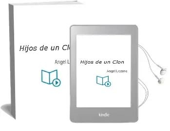 Descargar AudioLibro Hijos de un Clon de Ángel Lozano año 2012