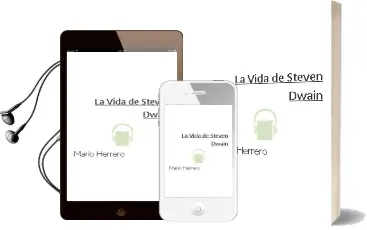 Descargar AudioLibro La Vida de Steven Dwain de Mario Herrero año 2012